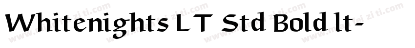 Whitenights LT Std Bold lt字体转换